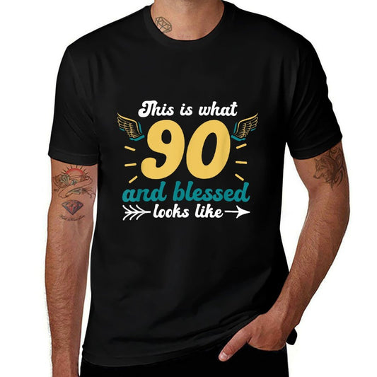 This Is What 90 And Blessed Looks Like 90th Birthday  Wrinkle-resistant T-Shirt