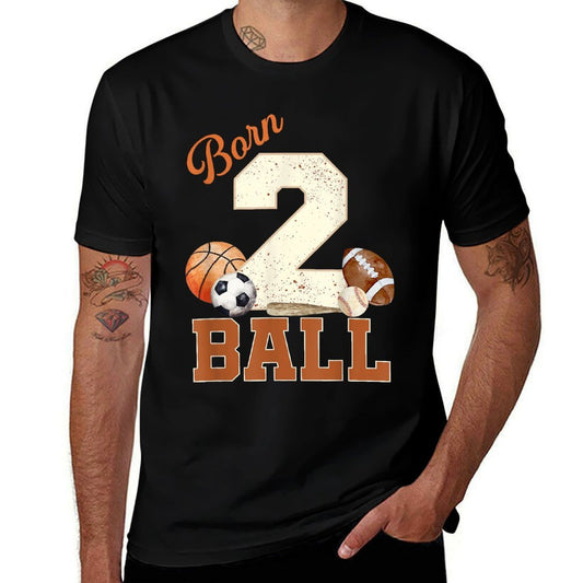 Born 2 Ball 2nd Birthday Sports 2 Year Old Boy Second Bday  Odor-resistant T-Shirt