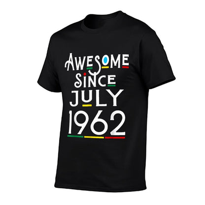 Awesome Since July 1962 60 Years Old Funny 60th Birthday  Classic T-Shirt