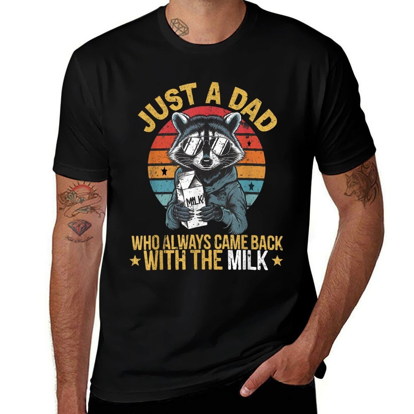 Just A Dad Who Always Came Back with The Milk Father's Day  Wrinkle-resistant T-Shirt