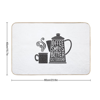 Coffee Smells Better  Absorbent Bath Mat
