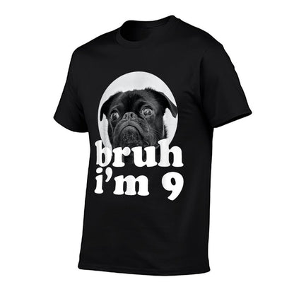 Bruh I'm 9 Year Old Pug Dog 9th Birthday Boys  Polyester Blend T-Shirt