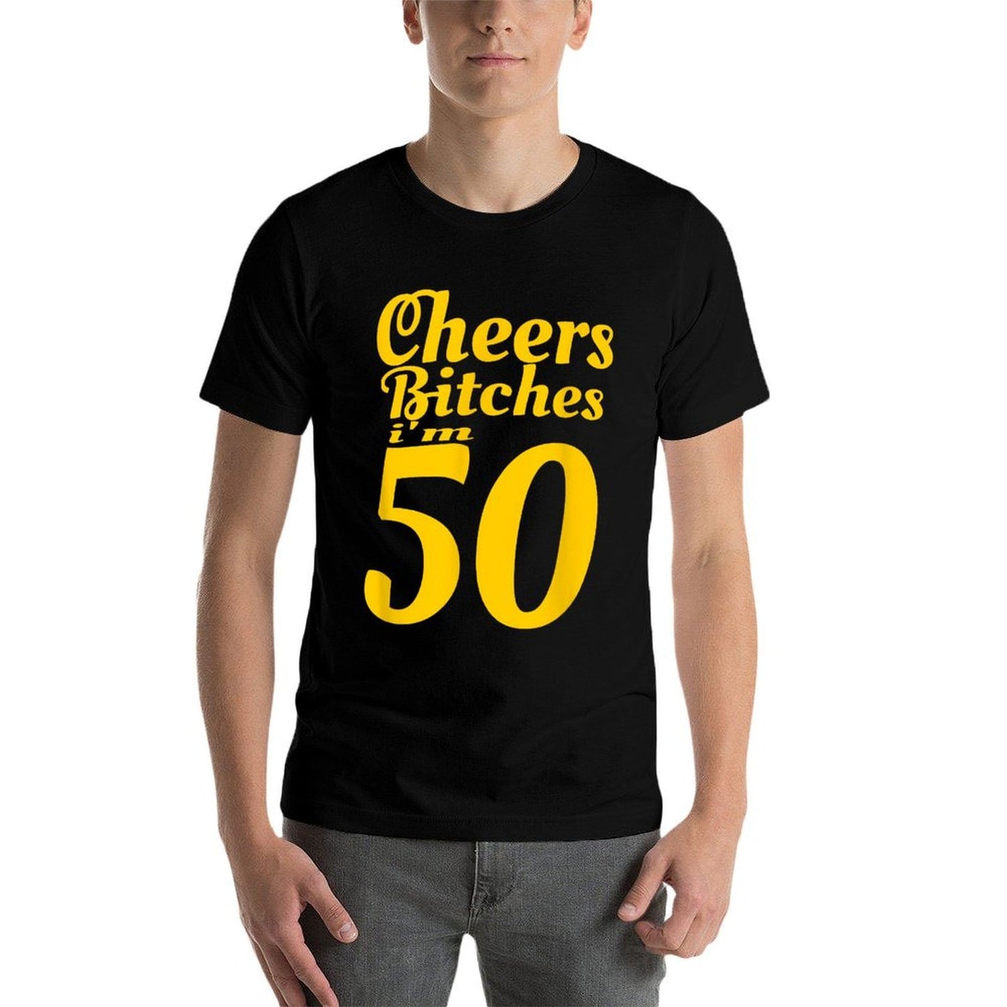 Cheers Bitches I'm 50 - 50th Birthday  Quick-drying T-Shirt