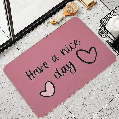 Lettering X Have A Nice Day X Rust Pink X Durable Bath Mat