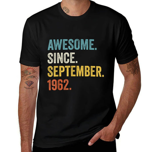 60 Years Old Awesome Since September 1962 60th Birthday  Wrinkle-resistant T-Shirt