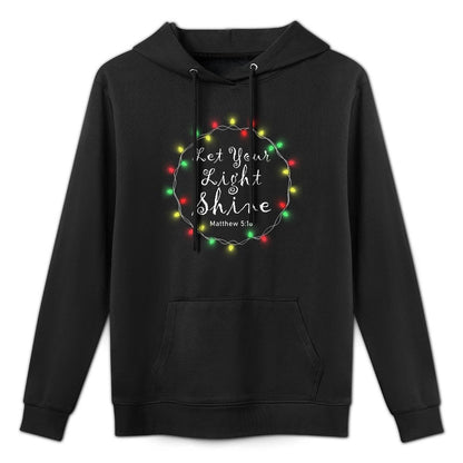Let Your Light Shine Xmas Lights Christian Christmas Sweatshirt Easy Care Hoodie