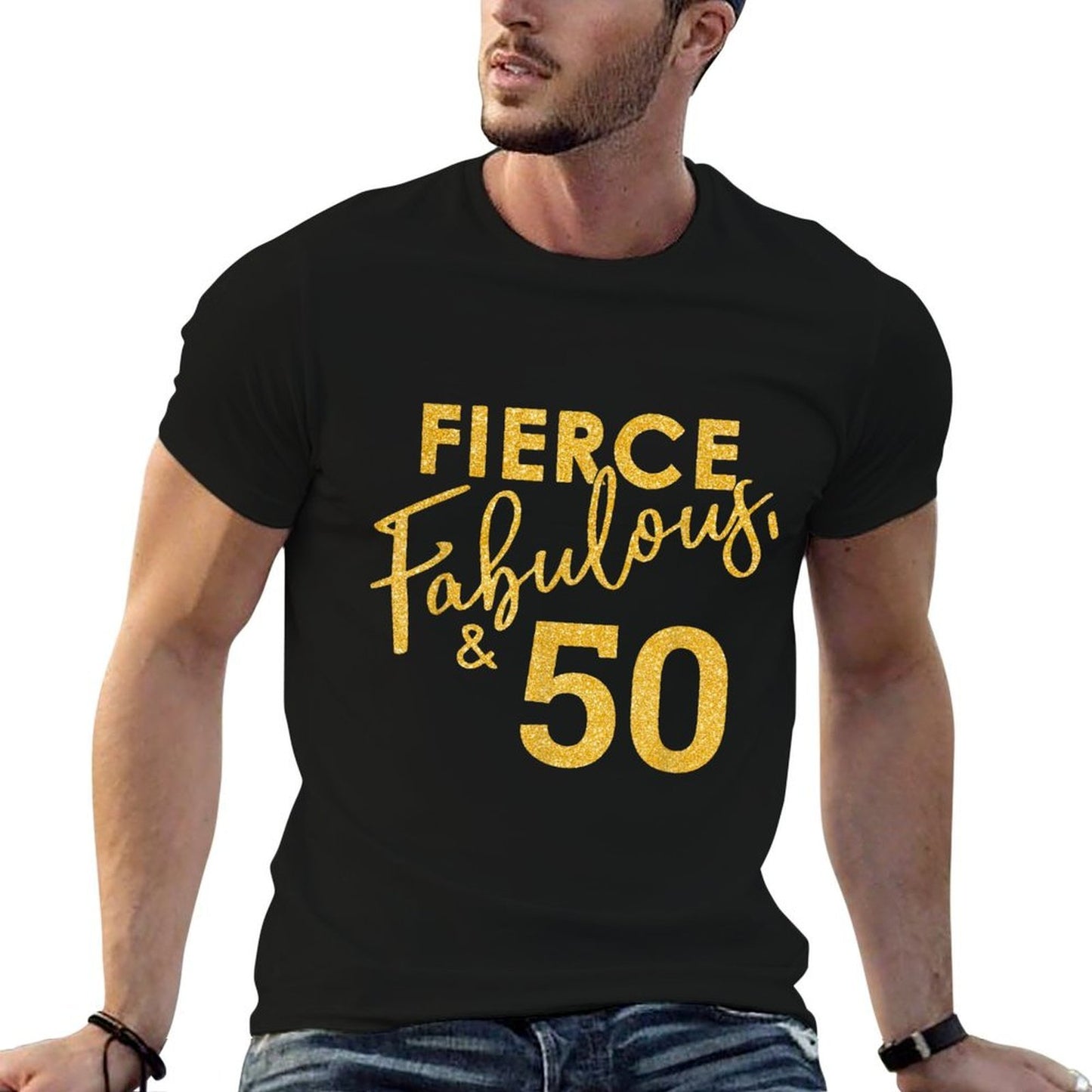 Fierce Fabulous And 50 Years Old 50th Birthday for Women  Durable T-Shirt