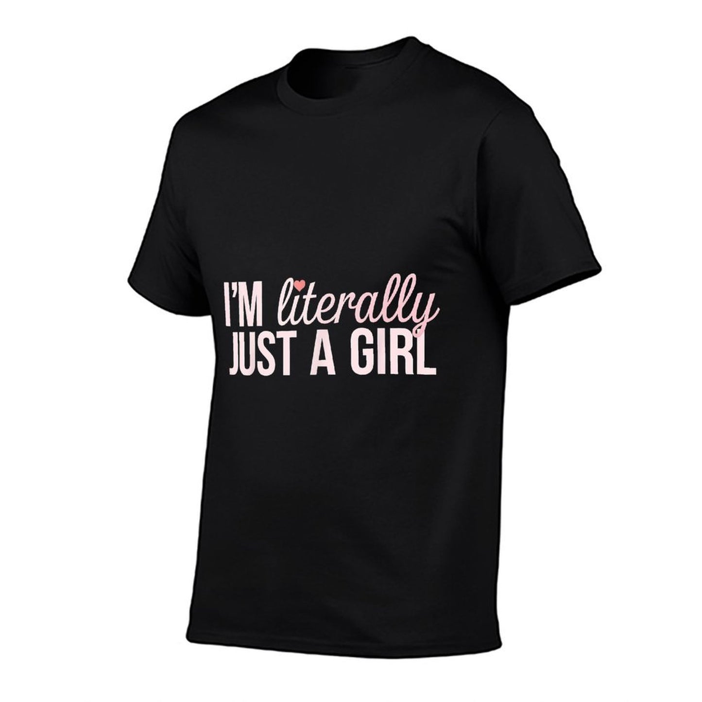 Girl I'm Literally Just A Girl Pink Heart Graphic  Rolled Sleeves T-Shirt
