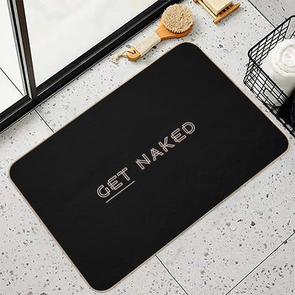Funny Get Naked  Toxin-Free Bath Mat