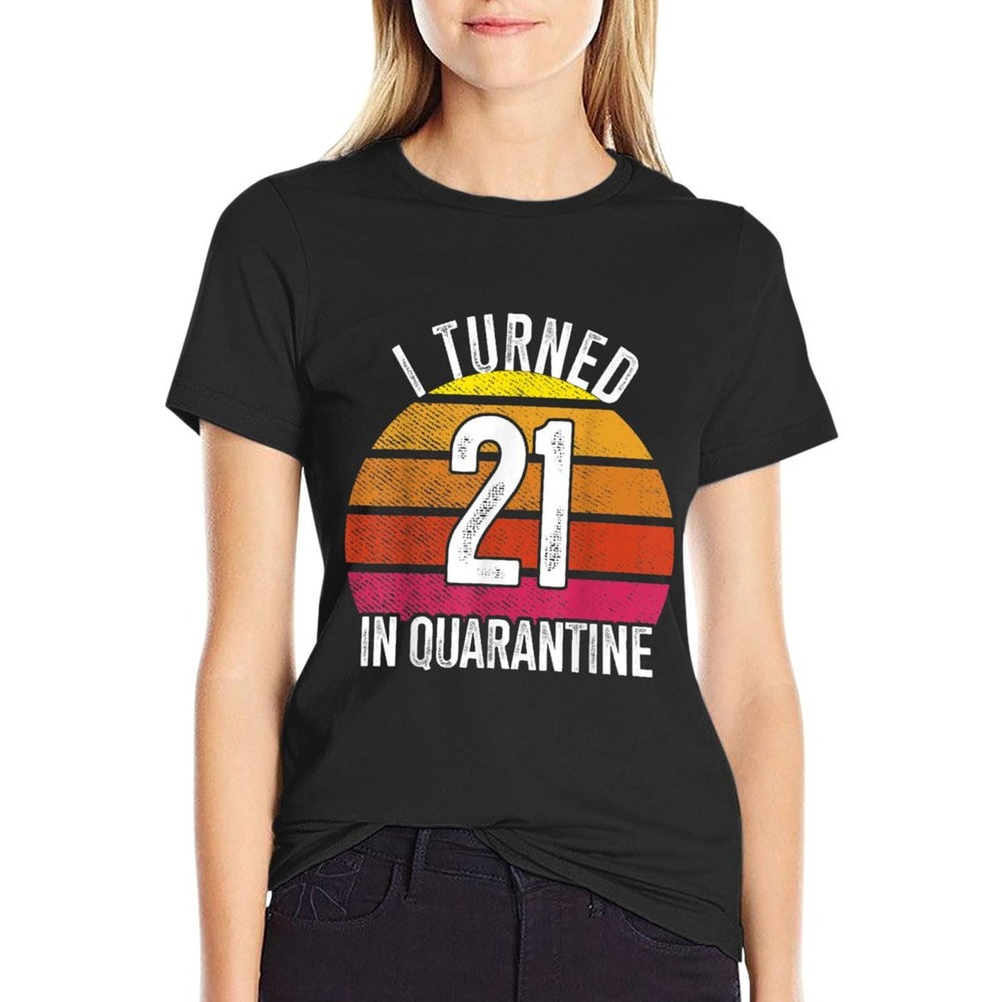 I Turned 21 In Quarantine Birthday 21 Year Old 21st Birthday  Polyester Blend T-Shirt
