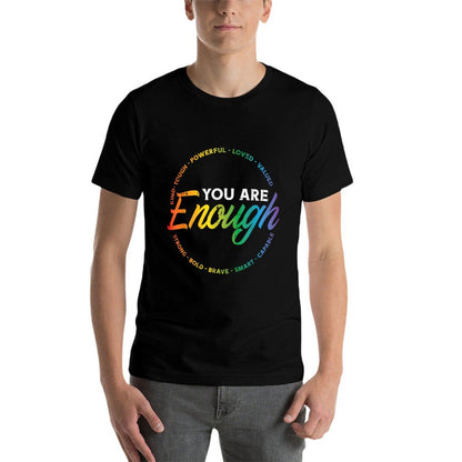 Gay You Are Enough Rainbow Pride Ally LGBTQ Men Women Affordable Price T-Shirt
