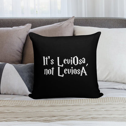 Is LeviOsa, Not LeviosA Soft Home Decor Throw Pillow