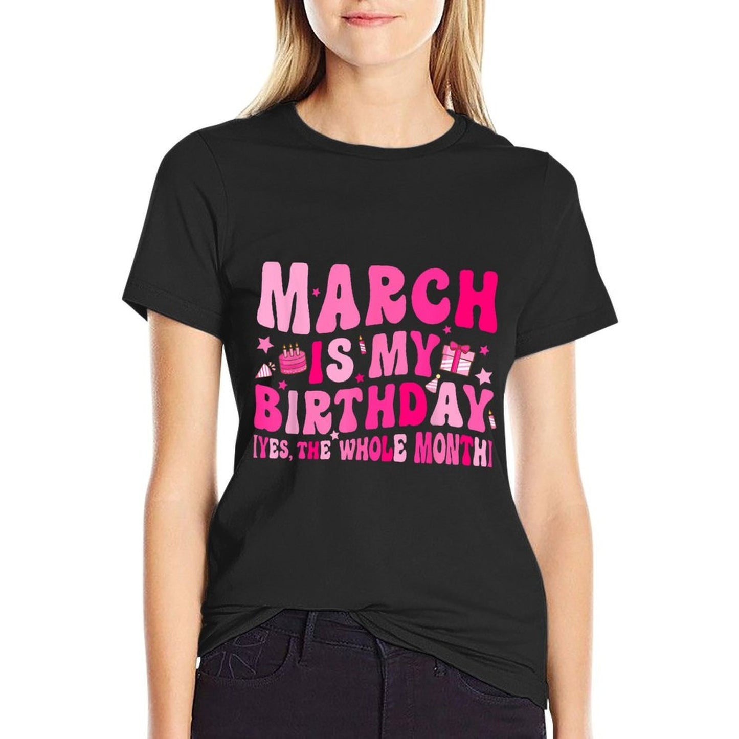 March Is My Birthday Yes The Whole Month Pink Groovy Bday  Odor-resistant T-Shirt