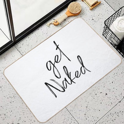 Get Naked Funny Bathroom Art  Rapid-Drying Bath Mat