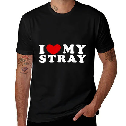 I Love My Stray, I Heart My Stray  Tagless Design T-Shirt