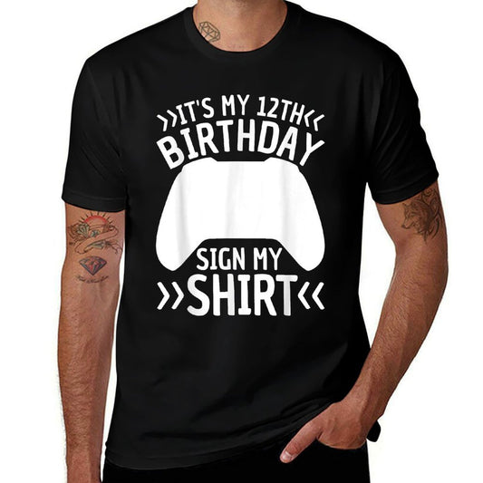 12 Years Old Boy Gamer Birthday Its My 12th Birthday Sign My  Eco-friendly Material T-Shirt