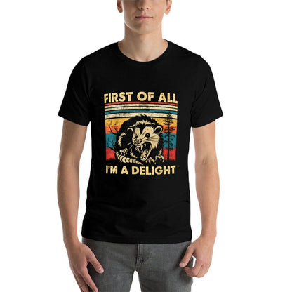 First Of All I'm A Delight Sarcastic Angry Opossum Possum, Small, Black Trendy Pattern T-Shirt