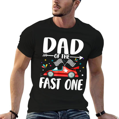 Dad Of The Fast One Birthday 1st Race Car Family Matching  Quick-drying T-Shirt
