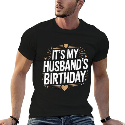 Distressed It's My Husband's Birthday Vintage Men Women  Stretchy T-Shirt