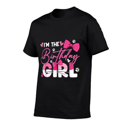 I'm The Birthday Girl Cat Kitty Family Matching Party  Graphic-printed T-Shirt
