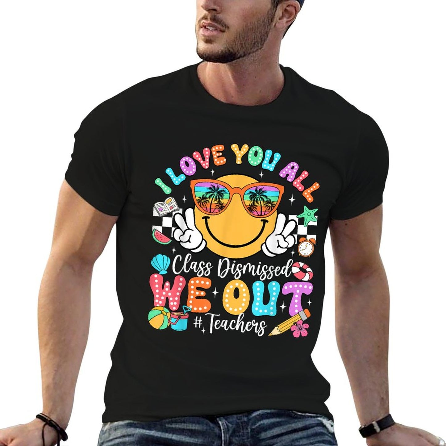 I Love You All Class Dismissed Last Day of School Teacher Oversized Silhouette T-Shirt