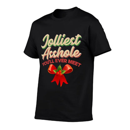 Christmas Jolliest Asshole Youll Ever Meet  Easy-care T-Shirt