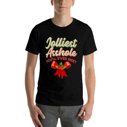 Christmas Jolliest Asshole Youll Ever Meet  Easy-care T-Shirt