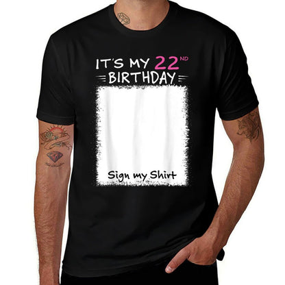 It's My 22nd Birthday Sign My 22 Years Old Party Funny  Vintage-inspired T-Shirt