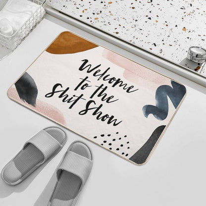 Welcome to The Shit Show  Dirt-Trapping Bath Mat