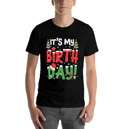 Its My Birthday Christmas Funny Bday Xmas Kids Boys Girls  Classic T-Shirt