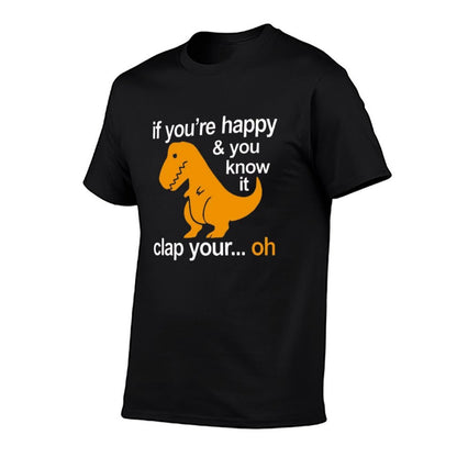 Dino Clap Your Hands Playful T-Rex And Happy Rhymes  Quick-drying T-Shirt