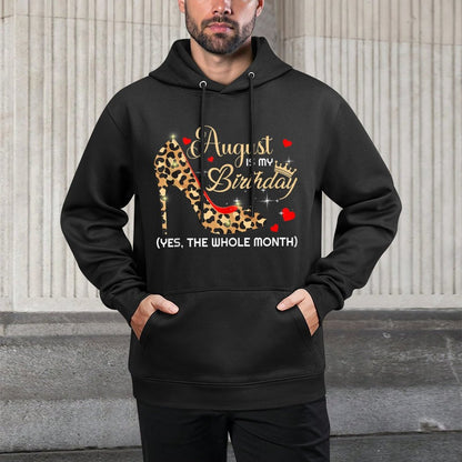 August Is My Birthday Funny Woman August Queen Unisex Design Hoodie
