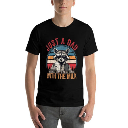 Just A Dad Who Always Came Back With The Milk Father's Day  Polyester Blend T-Shirt