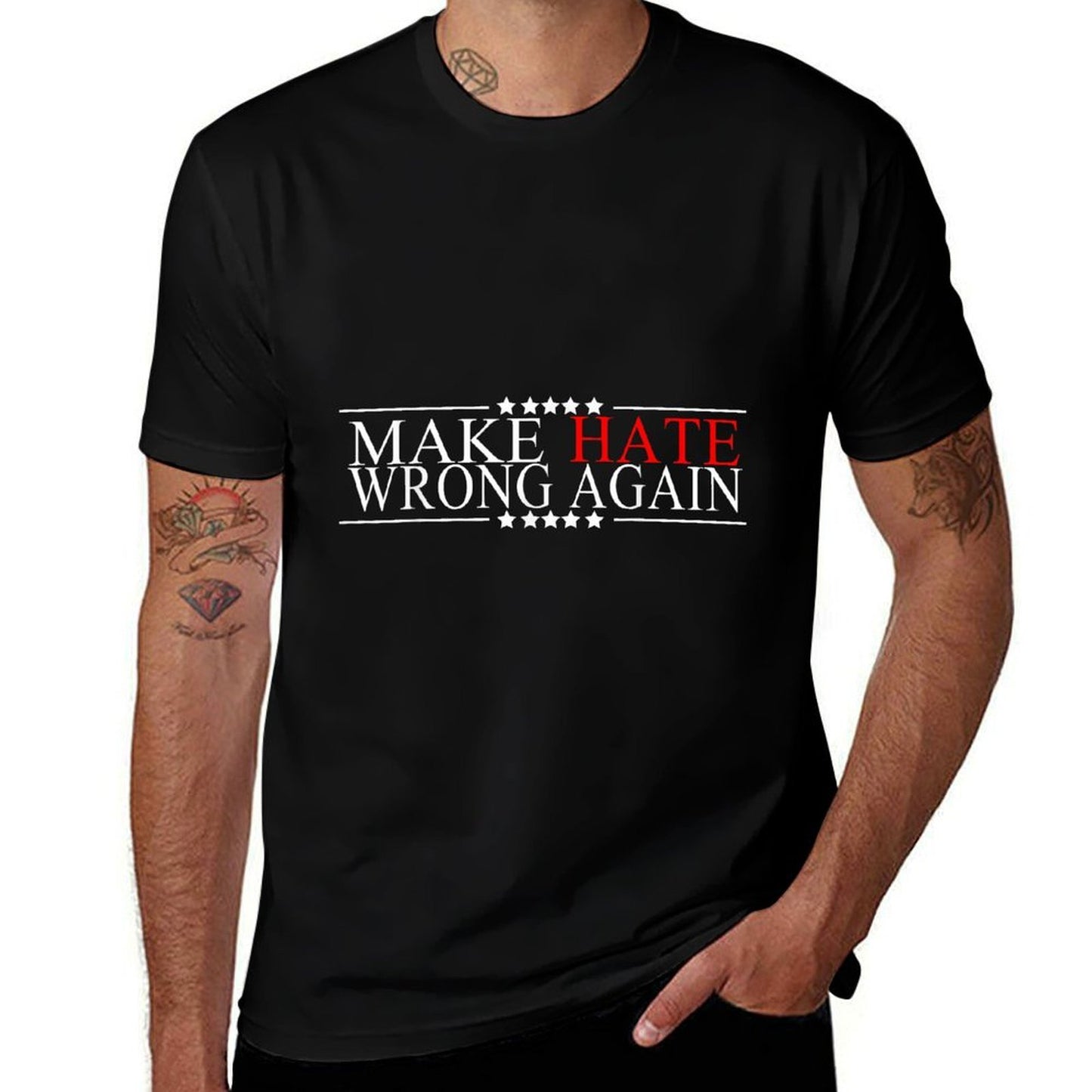 Make Hate Wrong Again Racism Fascism Political Protest  Cotton T-Shirt