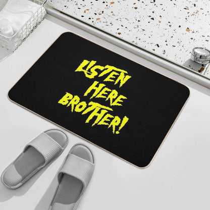 Listen Here Brother - Pro Wrestling Durable Bath Mat