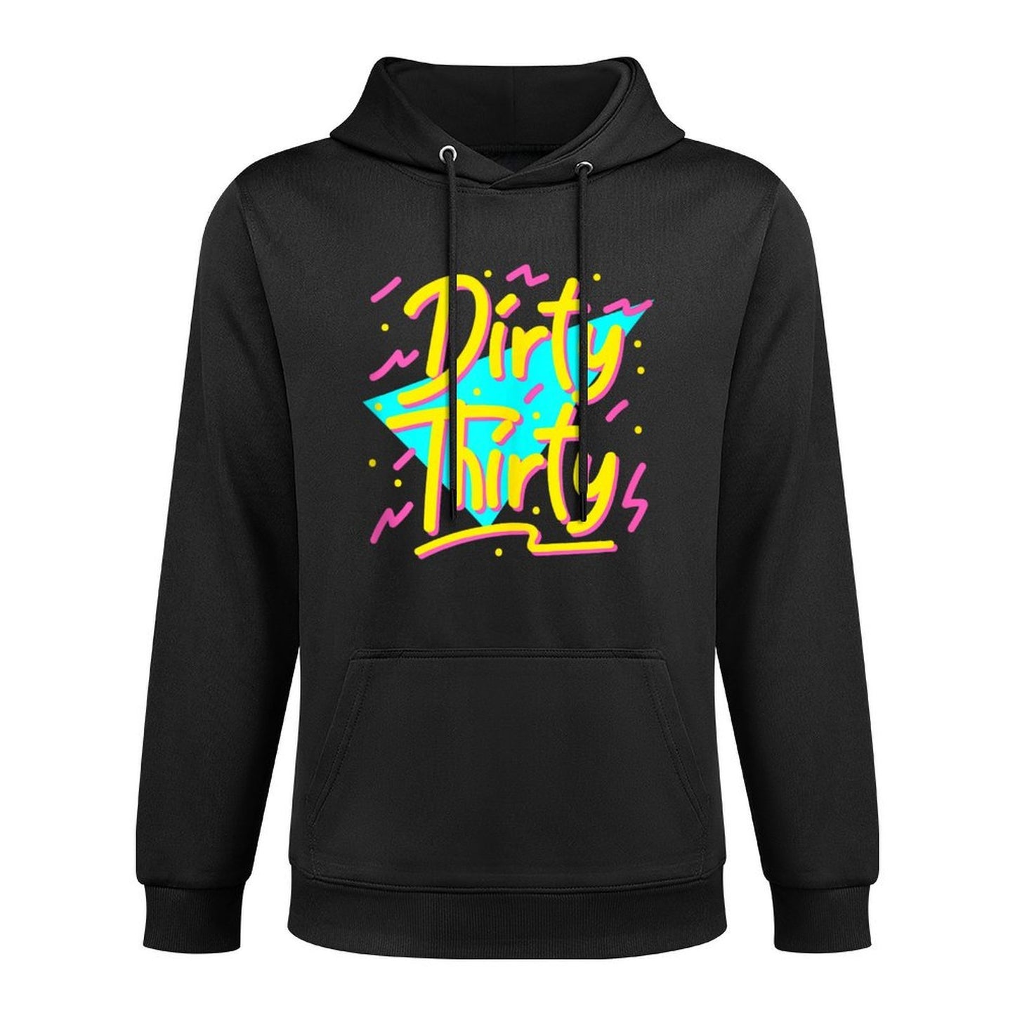Dirty Thirty 90s Style 30th Birthday For Women Adjustable Hood Hoodie