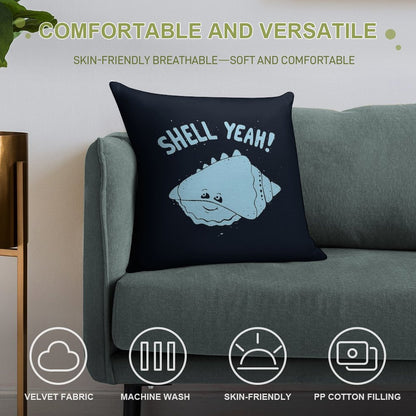 (S)HELL YEAH! Soft Easy Maintenance Throw Pillow