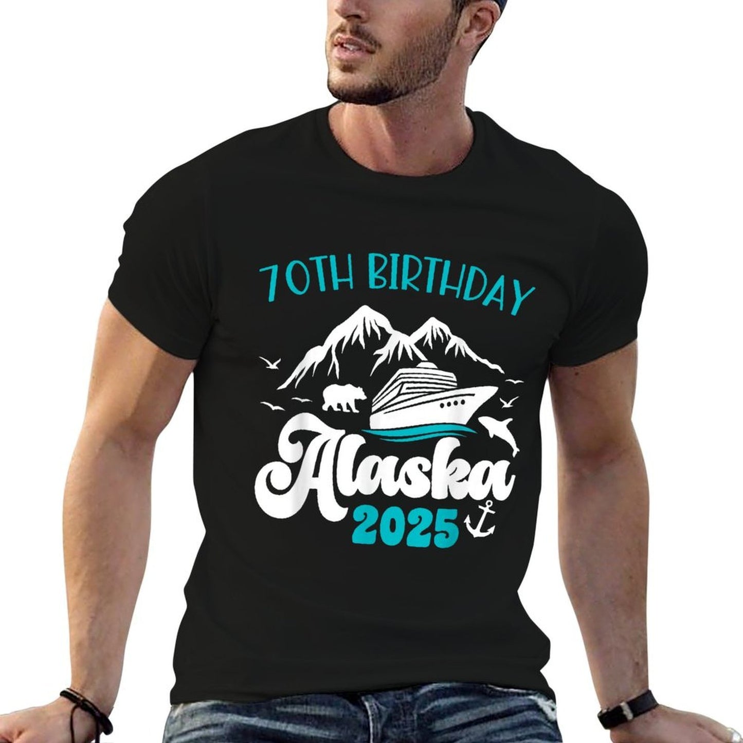 70th Birthday Alaska Cruise 2025 Matching Family Men Women  Odor-resistant T-Shirt
