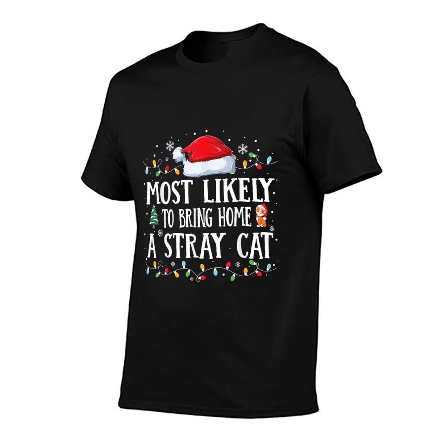 Most Likely To Bring Home Stray Cat Family Matching  Affordable Price T-Shirt