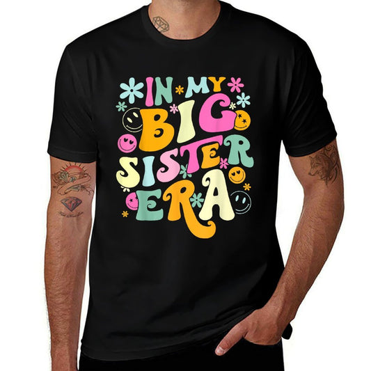 Groovy In My Big Sister Era Birthday Baby Reveal Est 2024  Cotton T-Shirt