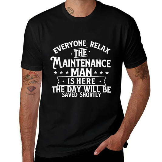 The Maintenance Man Is Here - Repair Worker Skilled Worker  Relaxed-fit T-Shirt