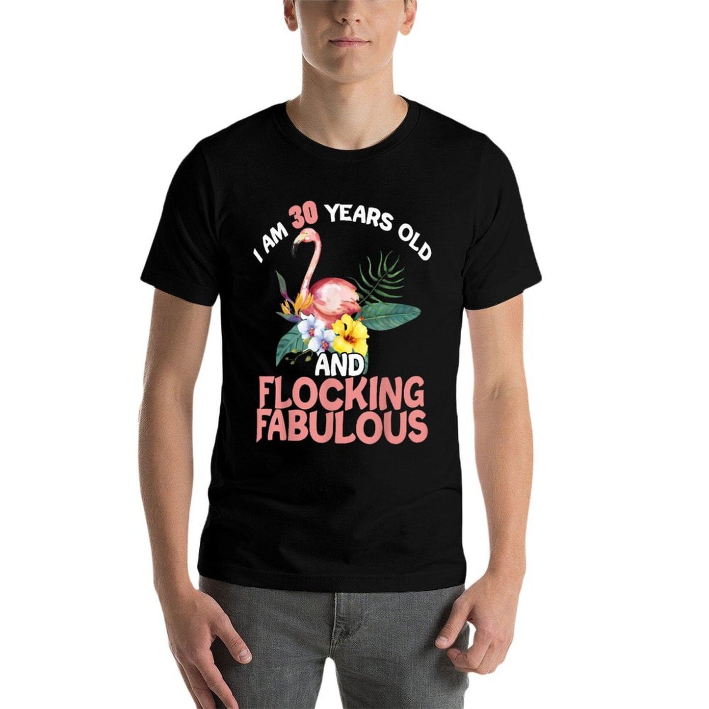 I Am 30 Years Old & Flocking Fabulous 30th Birthday Flamingo  Relaxed-fit T-Shirt