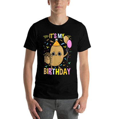Its My Birthday Potato  Fade-proof Color T-Shirt