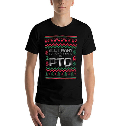 Funny All I Want for Christmas Is PTO Matching Ugly Sweater  Trendy Pattern T-Shirt
