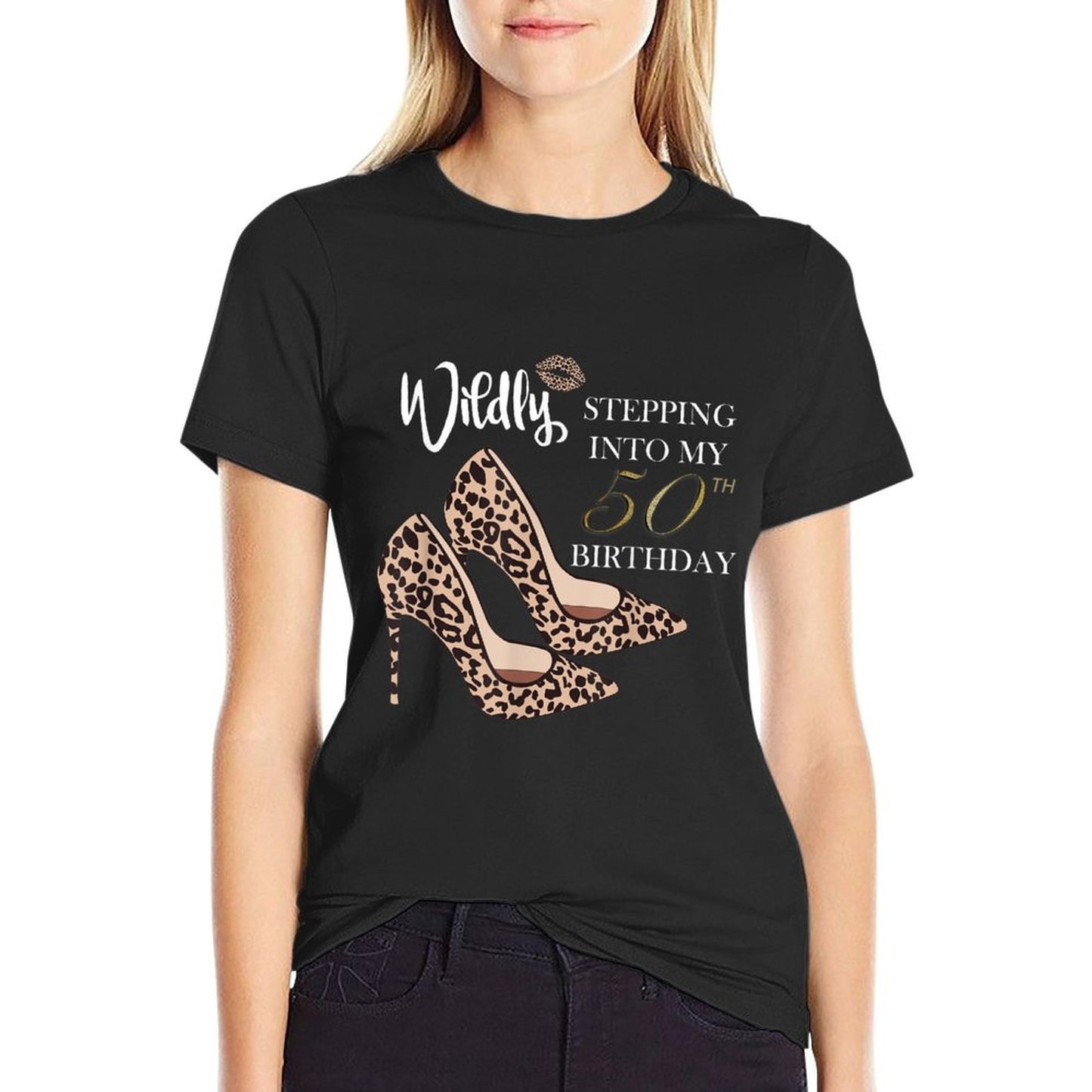 Stepping Into My 50th Birthday Leopard Print Cheetah Heels Comfortable T-Shirt