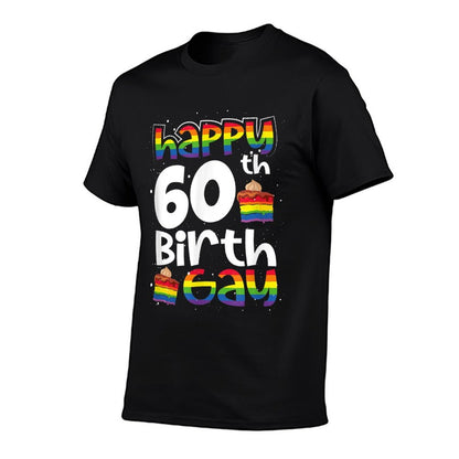 Gay Lesbian Pride Rainbow LGBTQ 60TH Birthday Birthgay  Versatile T-Shirt