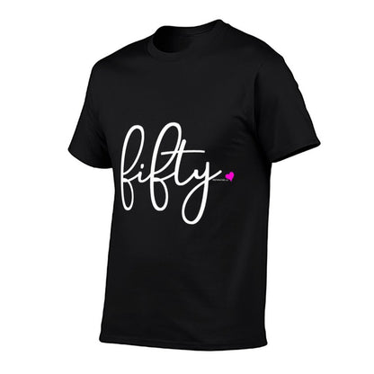 50th Birthday Gift Ideas for Her Women Fifty T Party  Fade-proof Color T-Shirt