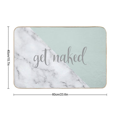 Get Naked Bathroom And Bedroom Quote, Mint Green, White, Marble  High-Traffic Bath Mat