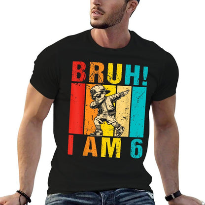 Bruh I Am 6 It's My 6th Birthday Dabbing Boy 6 Year Old Kids  Quick-drying T-Shirt
