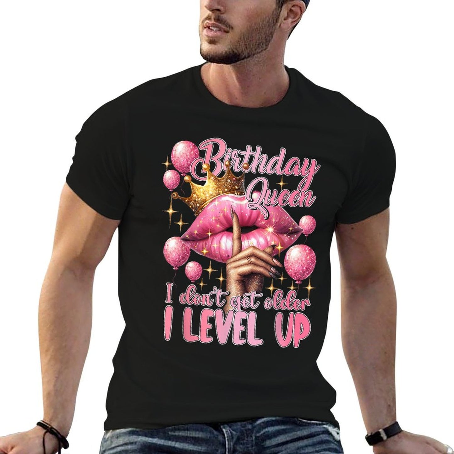 Birthday Queen I Don't Get Older I Level Up Lip Balloon  Eco-friendly Material T-Shirt